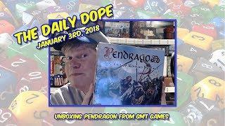 Pendragon: The Fall of Roman Britain - Unboxing and First Look on The Daily Dope #19