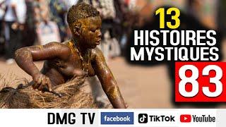 13 Histoire mystique Episode 83 (13 histoires ) DMG TV