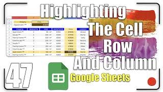 Conditional Format - Highlighting the Value and its Row and Column | Google Sheets Tutorial 47