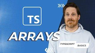 Arrays I TypeScript Basics #12