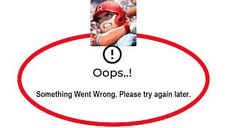 How To Fix BASEBALL 9 Apps Oops Something Went Wrong Error Please Try Again Later Solutions