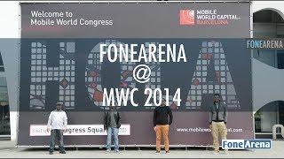 FoneArena at MWC 2014