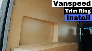 Serg Supply Vanspeed Trim Ring Install | Van Building