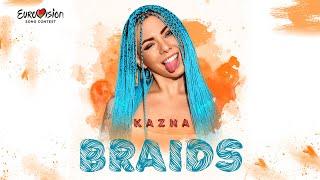 KAZNA - BRAIDS (Lyrics VIDEO) EUROVISION BELARUS 2021!!!