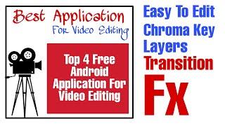 Top 4 Android Applications for Video Editing | Best android apps for video editing 2020