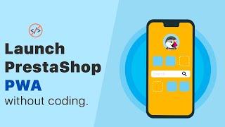 PrestaShop PWA Mobile App Builder | KnowBand