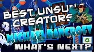 What's Next? Episode 34: Best Unsung Creators! Michael Bancroft!