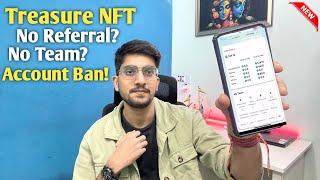 Treasure NFT Without Referral Account Ban? Important Questions! Treasure NFT real or fake!