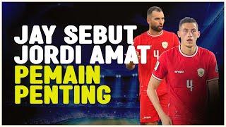 Jay Idzes Bicara Soal Betapa Pentingnya Peran Jordi Amat di Timnas Indonesia