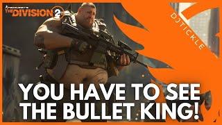 YOU HAVE TO SEE THE BULLET KING LMG! TU22 PTS  #thedivision2