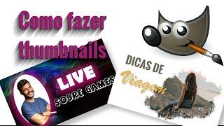 Gimp – Como fazer Thumbnails