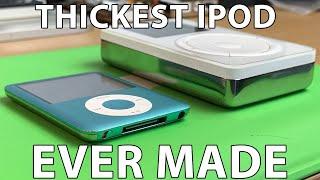 The Thickest iPod Ever Made