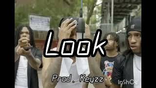 Sdot go x Jay hound Type Beat - Look (Prod. Keyzz)