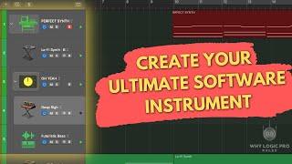 Create Your Perfect Software Instrument in Logic Pro