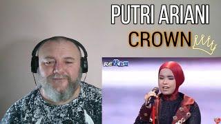 PUTRI ARIANI - CROWN [1st live version] (REACTION)