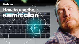 How To Use The Semicolon