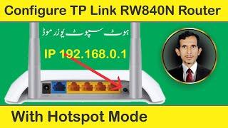 How to Configure TP Link WR840N Router With Hotspot Mode