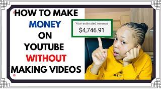 HOW TO MAKE MONEY ON YOUTUBE WITHOUT MAKING VIDEOS**LEGAL**