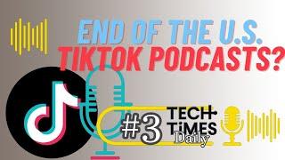 TikTok's Role in Podcast Promotion | Tech Times Daily #3