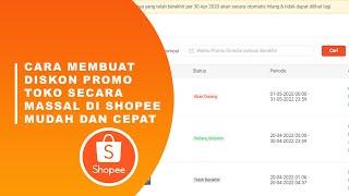 Cara Membuat Diskon Promo Toko di Shopee secara Massal Cepat dan Mudah