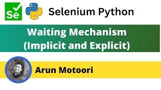 Waiting Mechanism - Implicit and Explicit (Selenium Python)