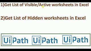 how to get Active & hidden worksheets in Excel using uipath