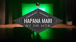 DR MTK - Hapana Mari Performance