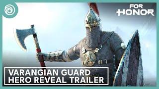 For Honor : Varangian Guard Hero - Reveal Trailer