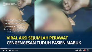 Viral Aksi Sejumlah Perawat di Gowa Cengengesan Tuduh Pasien Remaja Mabuk hingga Suka Minum