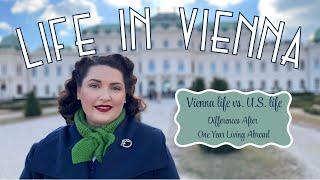 Vienna Life vs. USA Life: What’s Different After a Year