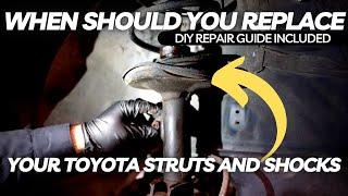 When Should You Replace Toyota Struts and Shocks? And How to Do It!