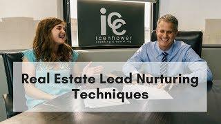 Real Estate Lead Nurturing Techniques