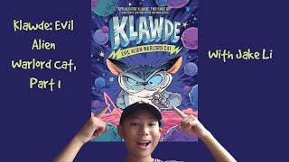 Klawde: Evil Alien Warlord Cat, Part 1