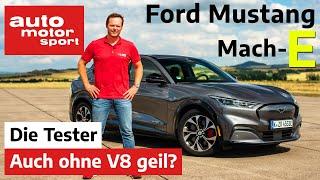 Ford Mustang Mach-E: Auch ohne V8 geil? - Test | auto motor und sport