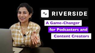 Why Riverside FM is a Game-Changer for Podcasters and Content Creators | Unveiling the Secret