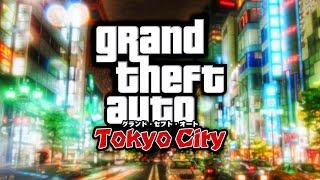 Grand Theft Auto: Tokyo (Sorry GTA 6)