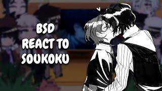 BSD React To Soukoku // Bungo Stray Dogs // Gacha Club