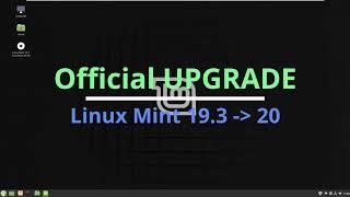 Upgrade from Linux Mint 19.3 to 20  - (Official upgrade)