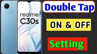 Double Tap To turn on off screen in realme c30s | Realme C30s me Double click to on & off kaise kare