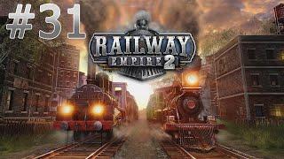 Конец третьей главы - Railway Empire 2 #31