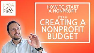 Creating a Budget for Your Nonprofit [How to Start a Nonprofit Step #6] | Lyda Law Firm