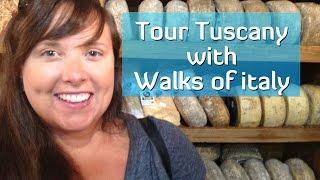 Tour Tuscany with Walks of Italy