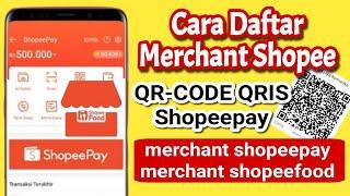 Cara Daftar Jadi Shopee Partner Merchant shopeepay merchant shopeefood #qrcode #qris #shopeepay