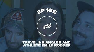 Traveling Angler and Athlete Emily Rodger, Fishing Africa and Beyond | EP 162 So Fly Fishing Podcast