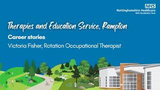 Career Stories: Victoria Fisher, Rotation Occupational Therapist, Rampton Hospital