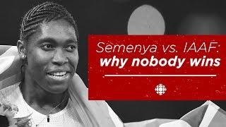 Caster Semenya vs. IAAF 'Why Nobody Wins' with Kristen Worley | CBC Sports