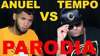 Mi Artista Favorito: Anuel vs Tempo (Parodia)