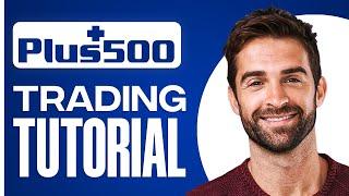 Plus500 Tutorial For Beginners | How To Use Plus500 Trading Platform 2025