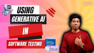 Using Generative AI in Software Automation/Manual Testing (Course)