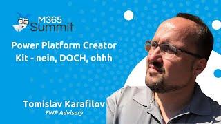 Power Platform Creator Kit | Tomislav Karafilov | M365 Summit